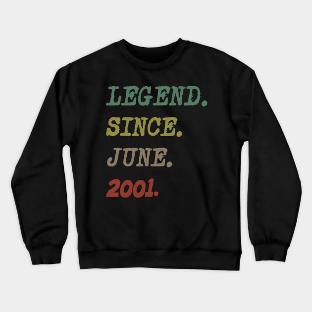 Legend Since JUNE 2001 18th Birthday Gift 18 Yrs Old T / Shirt Straight Outta 2001 18 Year Old 18th Birthday Gift T-Shirt Crewneck Sweatshirt by Trendy_Designs